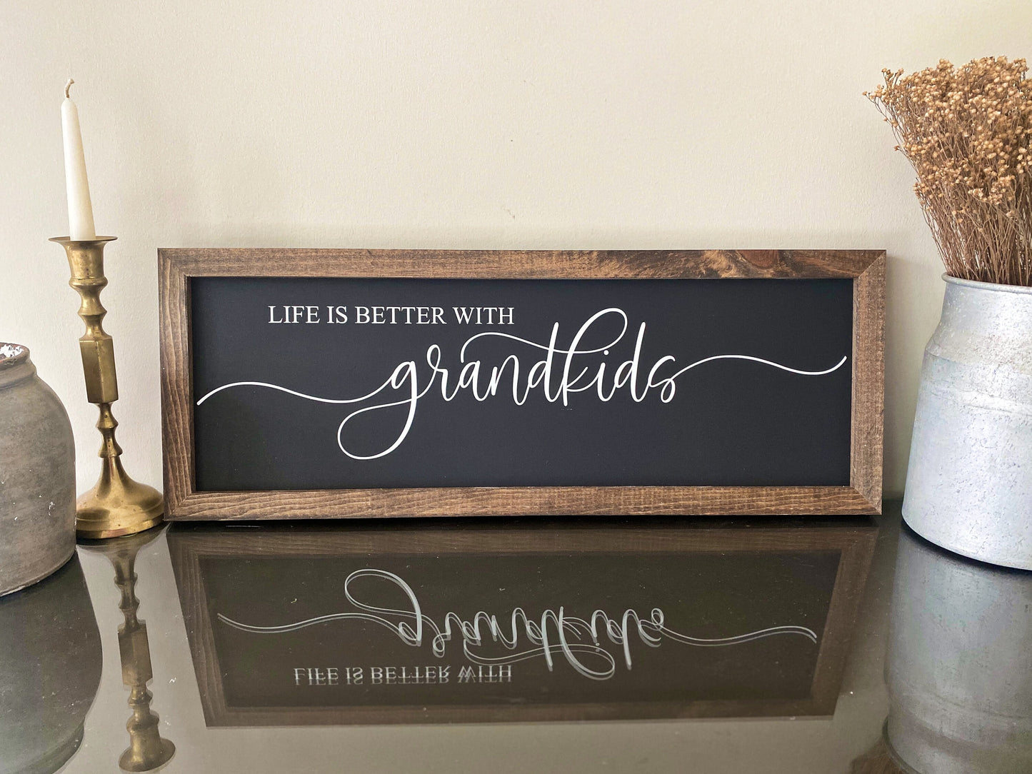 Life Is Better With Grandkids Sign